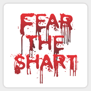 Fear the Shart Sticker